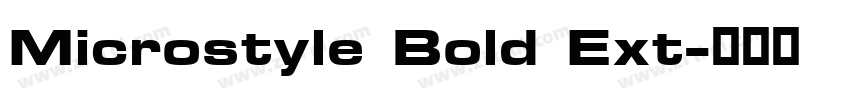 Microstyle Bold Ext字体转换